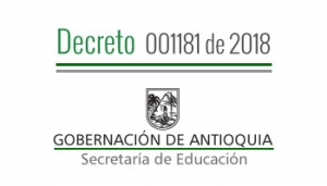 Decreto 001181 de 2018 - Por el cual se Nombra en Período de Prueba, se da por Terminado unos Nombramientos Provisionales, Concede Vacancia Temporal a unos Docentes y Traslada un Docente