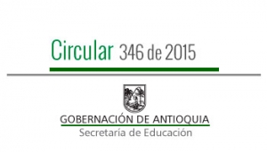 Circular 346 de 2015 - Convocatoria Vamos para la Universidad