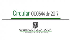 Circular 000544 de 2017 - Directrices de costos educativos del año 2018 para las IE que desarrollan programas de educación para el trabajo y desarrollo humano en los municipios no certificados