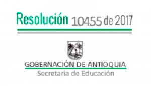 Resolución 10455 de 2017 - Por la cual se concede una Comisión de Servicios Remunerada a (829) servidores públicos pagados por el Sistema General de Participaciones (SGP)