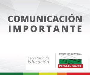 Comunicación importante para los Docentes y Directivos Docentes