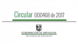 Circular 000468 de 2017 - Orientaciones para el registro de matrícula