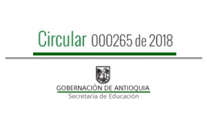 Circular 000265 de 2018 - Orientaciones para fortalecer el proceso de Tránsito Armónico 2018 - 2019