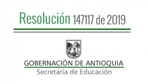 Resolución 147117 de 2019 - Por la cual se concede una Comisión de Servicios Remunerada a unos Directivos Docentes pagados con recursos del S.G.P.