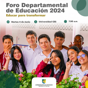 Foro Educativo Departamental de Antioquia 2024