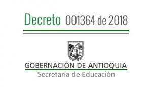 Decreto 001364 de 2018 - Por el cual se nombra en Periodo de Prueba, Concede Vacancia Temporal, Termina unos Encargos, Termina unos Nombramientos Provisionales en Vacante Temporal a unos Docentes y Directivos Docentes