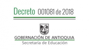 Decreto 001081 de 2018 - Por el cual se nombra en Período de Prueba, da por Terminado unos Nombramientos Provisionales, concede Vacancia Temporal y Traslado vinculados en provisionalidad a unos Docentes.