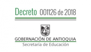 Decreto 001126 de 2018 - Por el cual se Nombra en Período de Prueba, se da por Terminado unos Nombramientos Provisionales, Concede Vacancia Temporal, a unos Docentes y Traslada un Docente