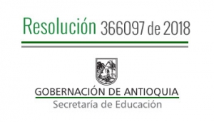 Resolución 366097 de 2018 - Por la cual se determinan los E. E. R. ubicados en zonas de difícil acceso de los municipios no certificados del Departamento para la vigencia 2019