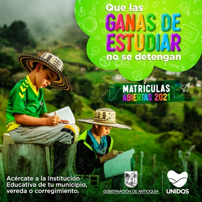 Con la campaña “Que las ganas de estudiar no se detengan” inicia el proceso de matrícula 2021 en Antioquia